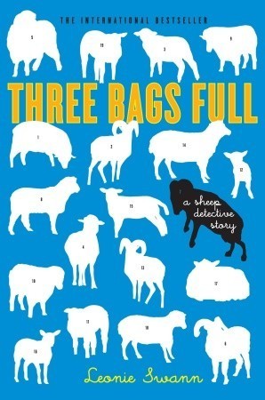 Anthea Bell, Leonie Swann, A. J. Finn: Three Bags Full (Paperback, 2025, Soho Press, Incorporated)