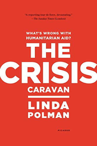 Linda Polman: The crisis caravan (Hardcover, 2010, Metropolitan Books)