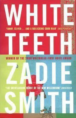 Zadie Smith: White teeth (2001, Penguin)