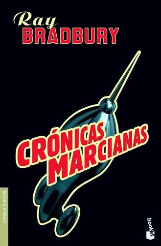 Ray Bradbury: Crónicas marcianas (Spanish language)