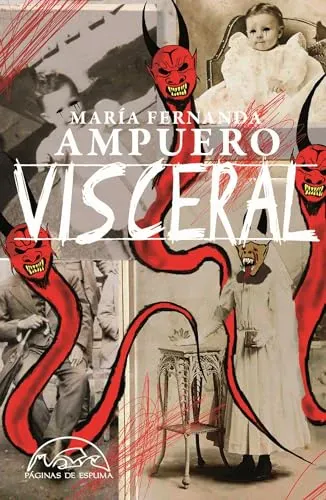 María Fernanda Ampuero: Visceral (Spanish language, 2024)