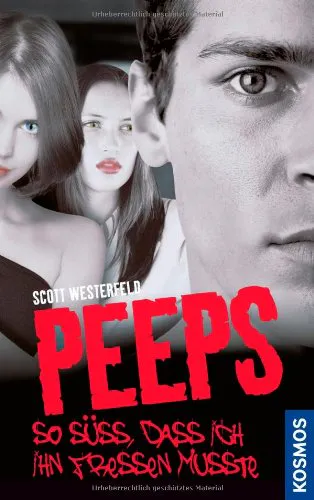 Scott Westerfeld: Peeps (Hardcover, german language, 2008, Kosmos)