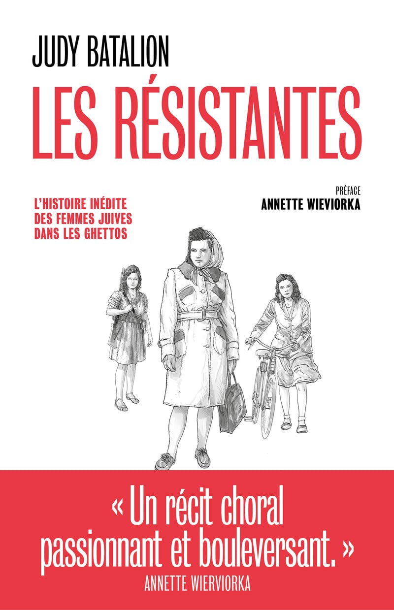 Judy Batalion: Les Résistantes (2022, Les Arènes)