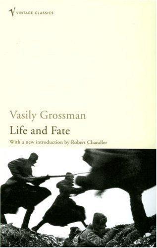 Vasiliĭ Semenovich Grossman: Life and Fate (2006, Vintage Books)