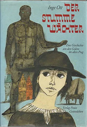Inge Ott: Der stumme Wächter (Hardcover, german language, Verlag Freies Geistesleben)