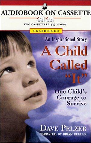 David J. Pelzer: A Child Called It (2001, Recorded Books)