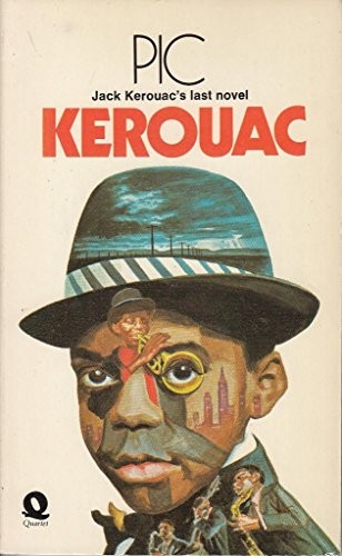 Jack Kerouac: Pic (1974, Quartet Books, Quartet)