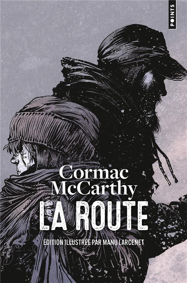 Cormac McCarthy: La route (Paperback, Français language, 2024, Points)