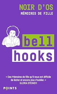 bell hooks, Lorraine Delavaud: Noir d'os (points)