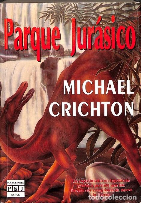 Michael Crichton: Parque Jurásico. (Hardcover, Spanish language, 1991, Plaza & Janes)