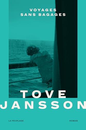 Tove Jansson: Voyages sans bagages (French language, 2024)