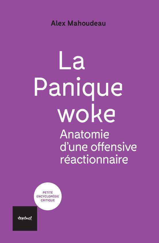 Alex Mahoudeau: La Panique Woke (Français language, 2022)