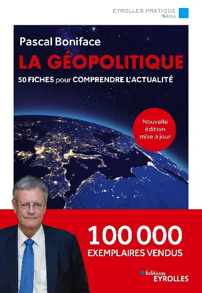 Pascal Boniface: La géopolitique (2020, Eyrolles)