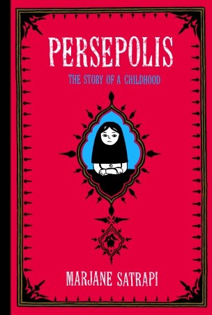 Marjane Satrapi, Anjali Singh: Persepolis (2003, Pantheon)