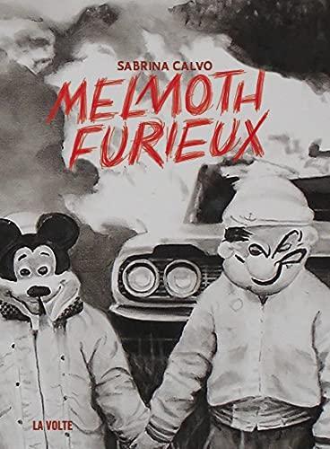 Sabrina Calvo: Melmoth furieux (French language, 2021, La Volte)