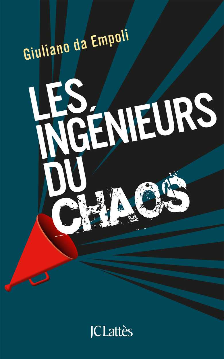 Giuliano da Empoli: Les ingénieurs du chaos (Français language, 2024, JC Lattès)
