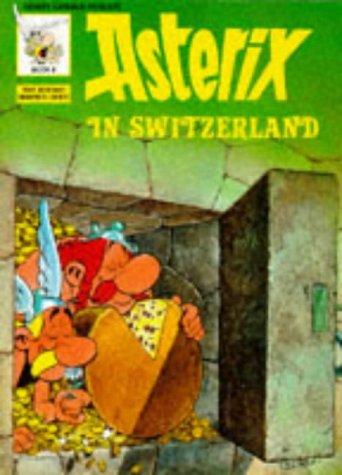 René Goscinny: Asterix in Switzerland (Paperback, Hambleton Hill Publishing)