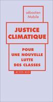 Sébastien Mabile: Justice climatique (French language, 2025, Actes Sud)