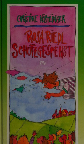 Christine Nöstlinger: Rosa Riedl, Schutzgespenst (German language, 1990, Jugend und Volk)