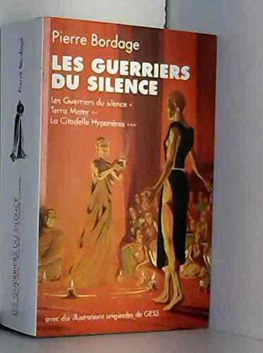 Pierre Bordage: Les guerriers du silence (French language, 2011)