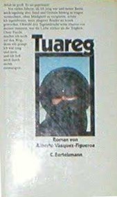 Alberto Vázquez-Figueroa: Tuareg (German language, 1986, Bertelsmann)