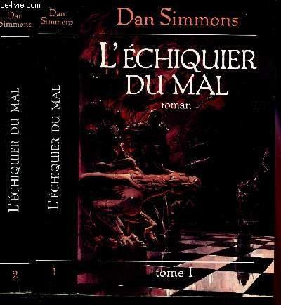 Dan Simmons: L'echiquier du mal t1 (French language, 1992, Denoël / Présences)