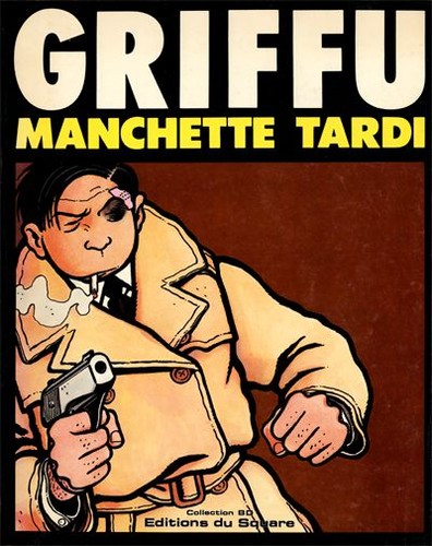 Jean-Patrick Manchette: Griffu (Hardcover, French language, 1978, Square)