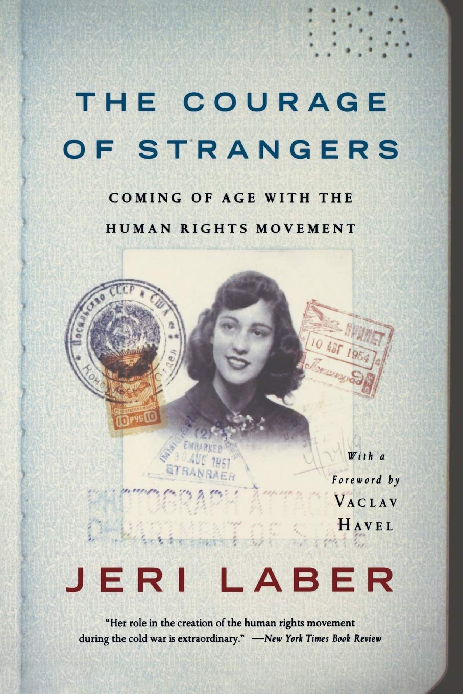 Jeri Laber: The Courage of Strangers (Paperback, 2005, PublicAffairs)