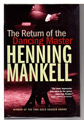 Henning Mankell: The Return of the Dancing Master