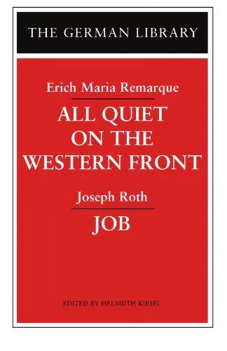 Erich Maria Remarque: All Quiet On The Western Front (2004, Continuum International Publishing Group)