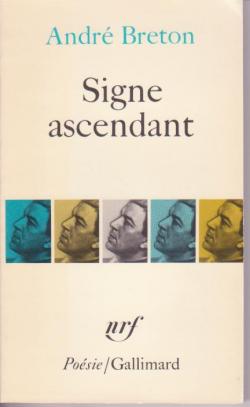 André Breton, Joan Miró: Signe ascendant (Paperback, French language, 1999, Gallimard)