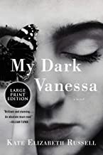 Kate Elizabeth Russell: My dark Vanessa : a novel (Paperback, 2020, Harper Large Print, an imprint of HarperCollins Publishers)