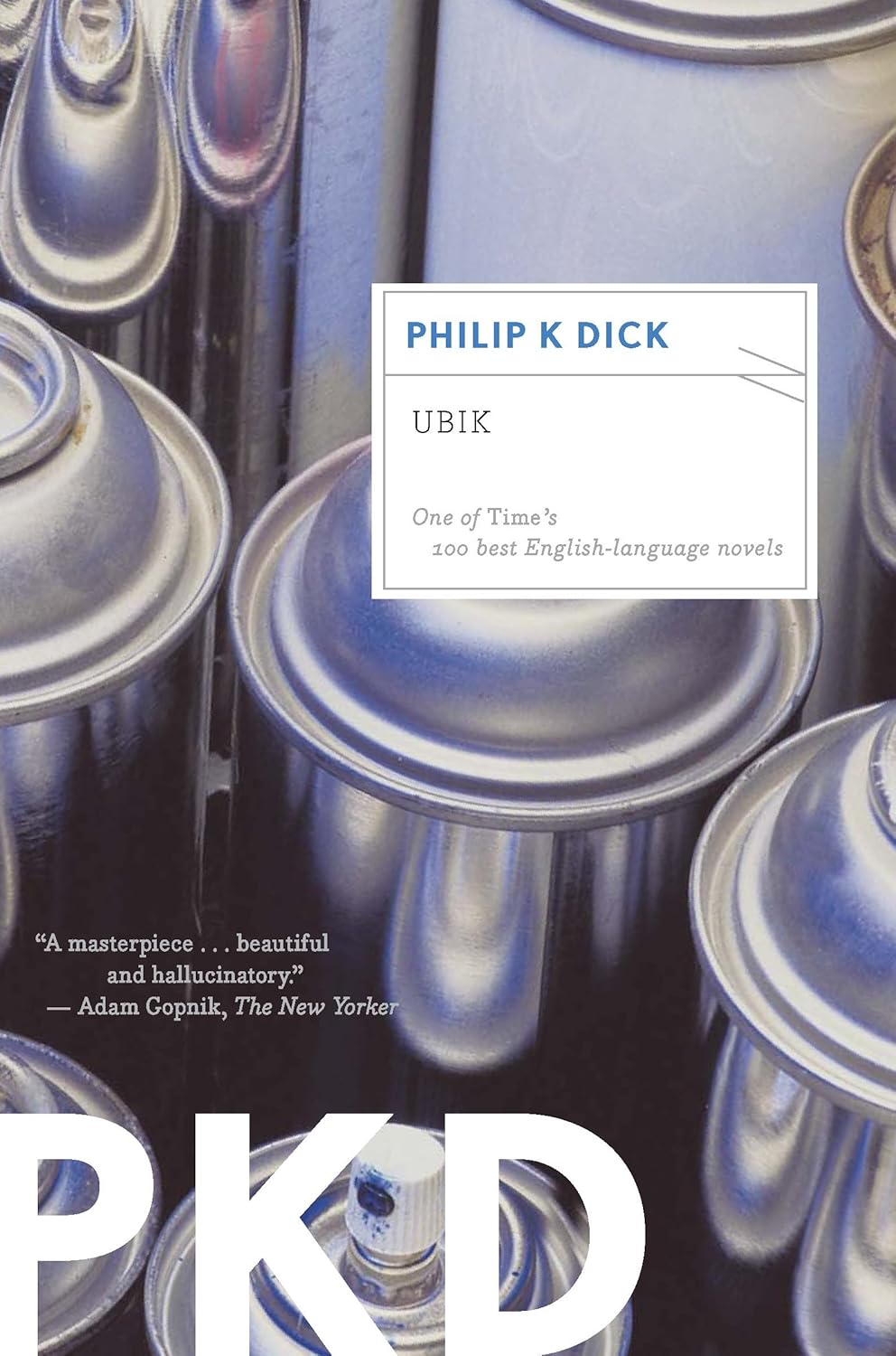 Philip K. Dick: Ubik (2012, Houghton Mifflin Harcourt Publishing Company)