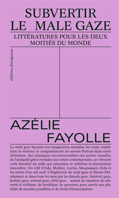 Azélie Fayolle: Subvertir le male gaze (Paperback, Français language, Divergences)
