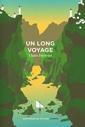 Claire Duvivier: Un long voyage (Paperback, French language, 2020, Aux forges de Vulcain)