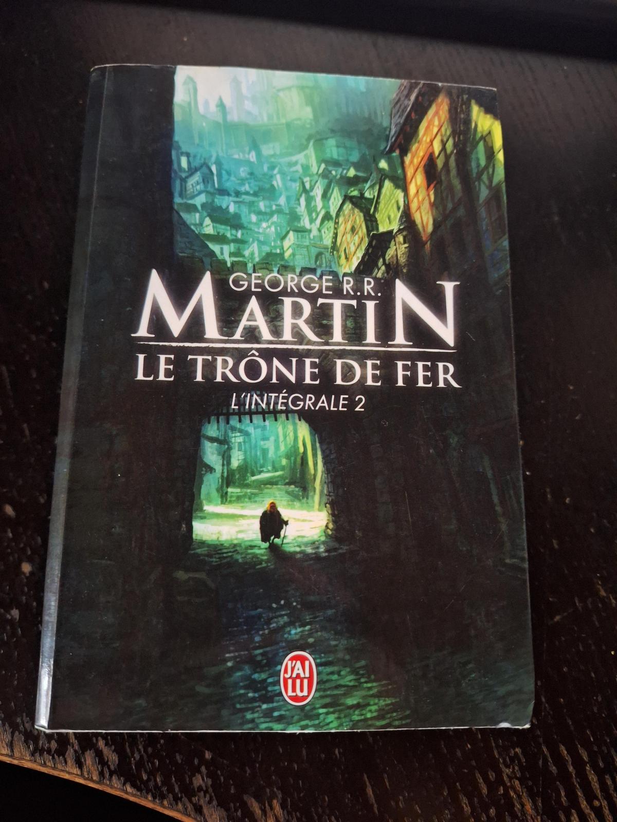 George R. R. Martin: Le Trône de Fer (French language, 2010, J'ai Lu)