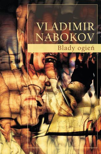 Vladimir Nabokov: Blady ogien (Hardcover, Muza)