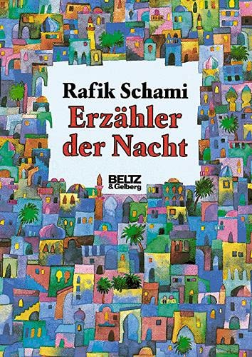 Rafik Schami: Erzähler der Nacht (Hardcover, German language, 1989, Beltz & Gelberg)