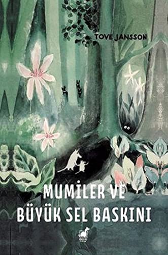 Tove Jansson: Mumiler ve Büyük Sel Baskını (Paperback, Turkish language, Dinozor Çocuk)