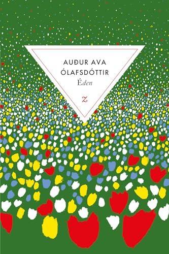 Ava Olafsdottir Audur, Auður Ólafsdóttir: Éden (French language, 2023, Zulma)