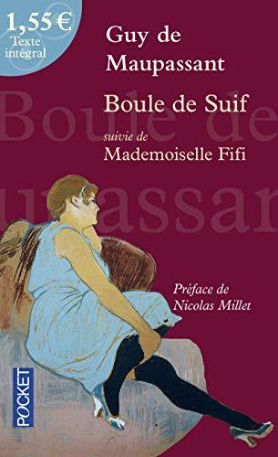 Guy de Maupassant: Boule de Suif suivie de ; Mademoiselle Fifi (French language, 2006, Presses Pocket)