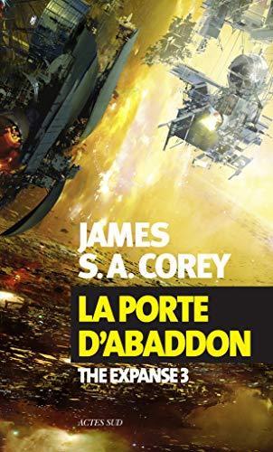 James S.A. Corey: La porte d'Abaddon (Paperback, French language, 2016, Actes Sud)