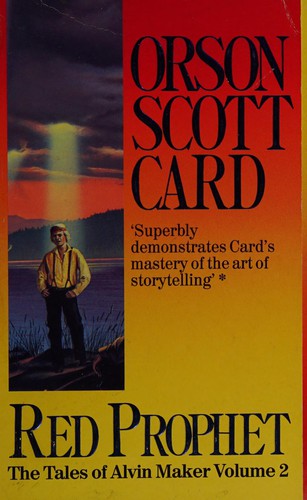 Orson Scott Card: Red Prophet (Paperback, 1989, ORBIT (LITT))