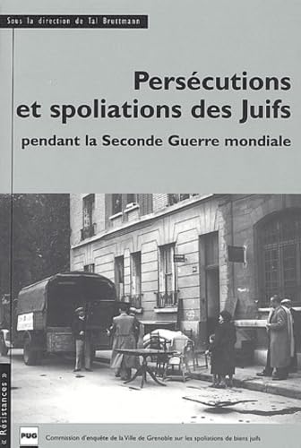 Tal Bruttmann: Persécutions et spoliation des Juifs (Français language, 2024, Presses Universitaires de Grenoble)