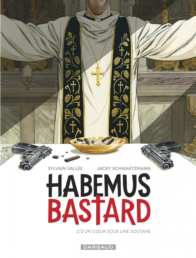 Sylvain Vallée, jacky schwartzmann: Habemus Bastard (francais language, dargaud)