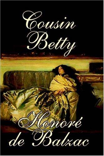 Honoré de Balzac: Cousin Betty (2003, Wildside Press)