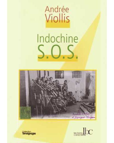 Andrée Viollis: Indochine S. O. S. (French language, 1935, Gallimard)