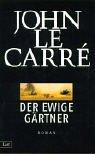 John le Carré: Der ewige Gärtner (German language, 2001, Paul List Verlag)