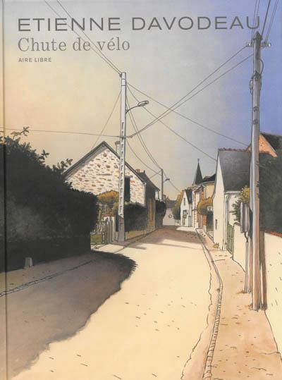 Étienne Davodeau: Chute de vélo (French language, 2013)