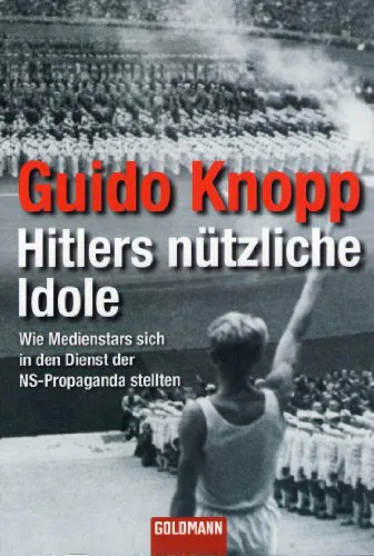 Guido Knopp: Hitlers nützliche Idole9783442155002 (Paperback, German language)